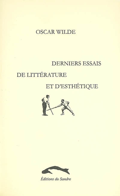 Derniers essais de littérature et d'esthétique : 1887-1890