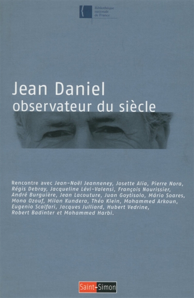 Jean Daniel, observateur du siècle