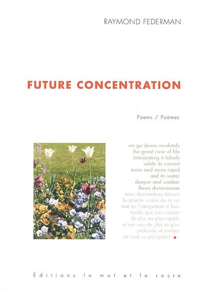 Future concentration : poems/poèmes