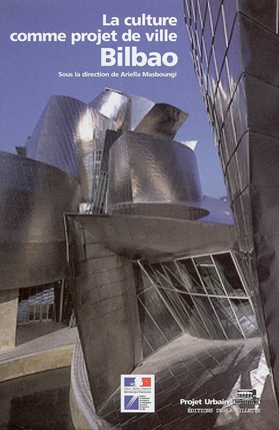 Bilbao : la culture comme projet de ville