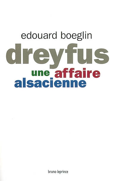 Dreyfus, une affaire alsacienne