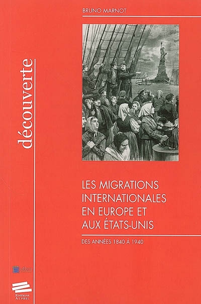 Les migrations internationales en Europe et aux États-Unis des années 1840 à 1940