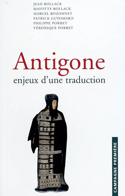 Antigone, enjeux d'une traduction