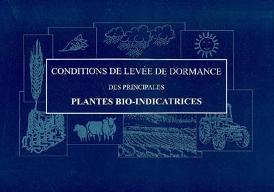 L'encyclopédie des plantes bio-indicatrices alimentaires et médicinaleseguide de diagnostic des. volume 1