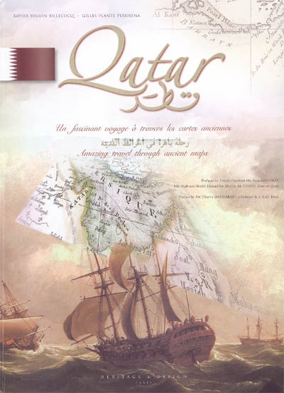 Qatar : un fascinant voyage à travers les cartes anciennes = = amazing travel through ancient maps