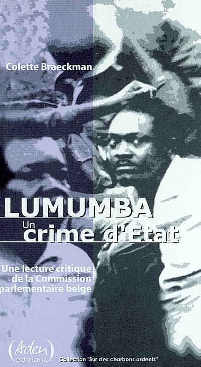 Lumumba, un crime d'Etat : une lecture critique de la Commission parlementaire belge