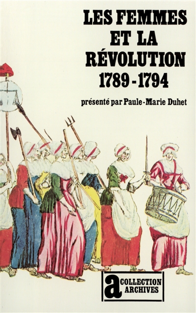 Les femmes et la Révolution : 1789-1794