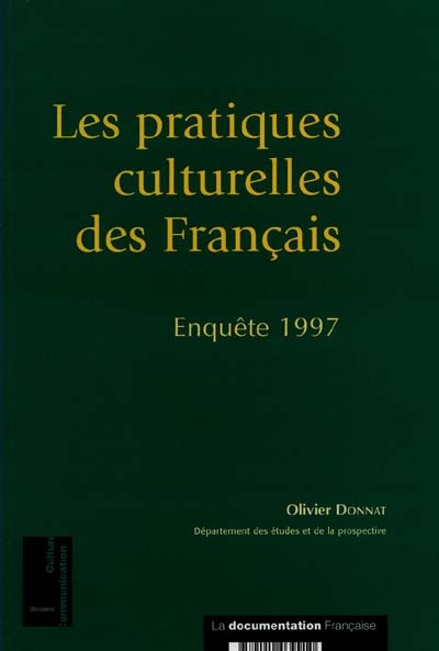 Les pratiques culturelles des francais : enquête 1997