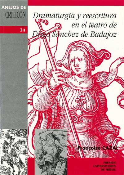 Dramaturgia y reescritura en el teatro de Diego Sánchez de Badajoz
