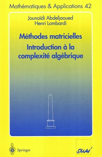 Méthodes matricielles : introduction à la complexité algébrique