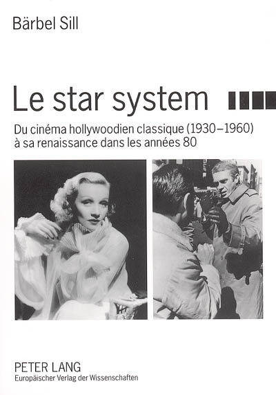Le star system : du cinéma hollywoodien classique (1930-1960) à sa renaissance dans les années 80