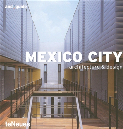 Mexico City : architecture et design