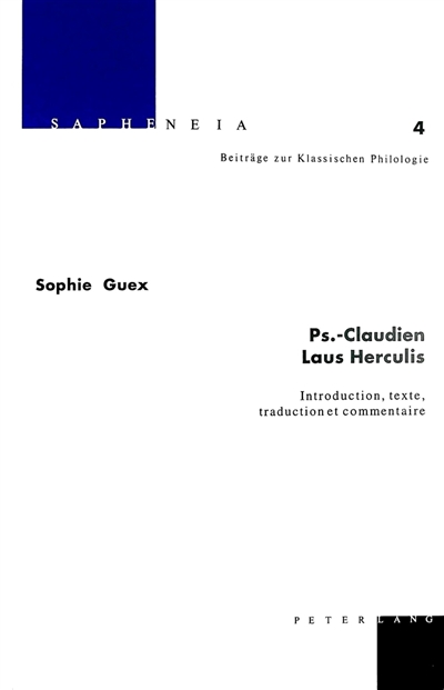 Ps.-Claudien Laus Herculis : introduction, texte, traduction et commentaire