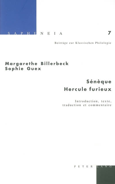 Sénèque Hercule furieux : introduction, texte, traduction et commentaire
