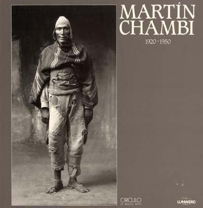 Martin Chambi : 1920-1950