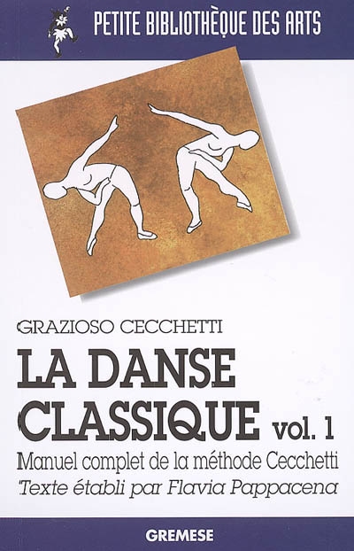 La danse classique : manuel complet de la méthode Cecchetti