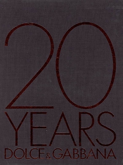 Dolce & Gabbana : 20 ans de création