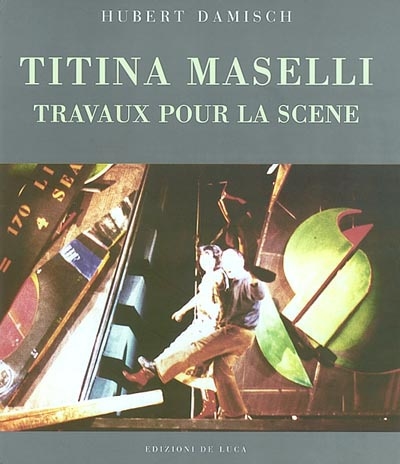 Titina Maselli, travaux pour la scène