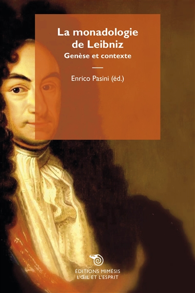 La Monadologie de Leibniz : genèse et contexte : Essais