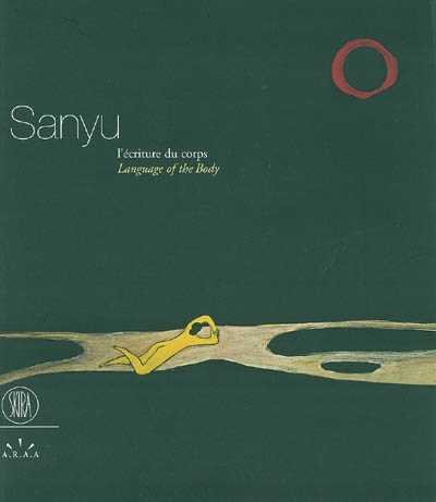 Sanyu : l'écriture du corps : [exposition, Paris, Musée des arts asiatiques Guimet, 16 juin-13 septembre 2004]