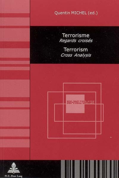 Terrorisme : regards croisés = Terrorism : cross analysis