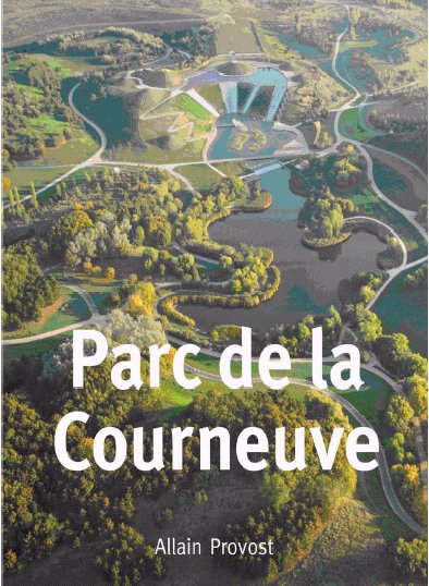 La Courneuve : le parc : 1925-2005