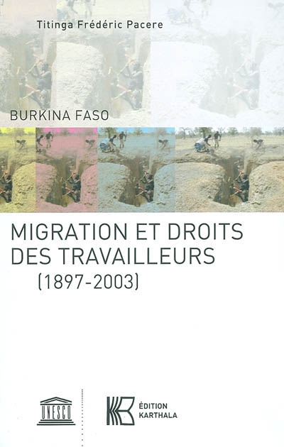 Migration et droits des travailleurs : 1897-2003 : Burkina Faso