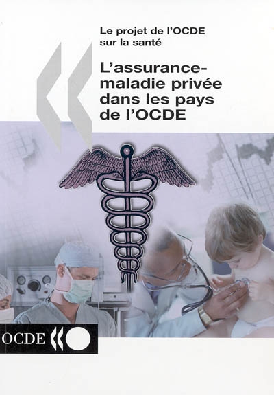 L'assurance maladie privée dans les pays de l'OCDE