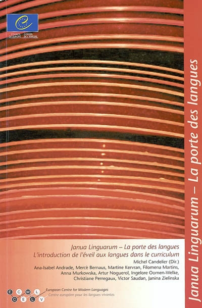 Janua linguarum : la porte des langues : l'introduction de l'éveil aux langues dans le curriculum