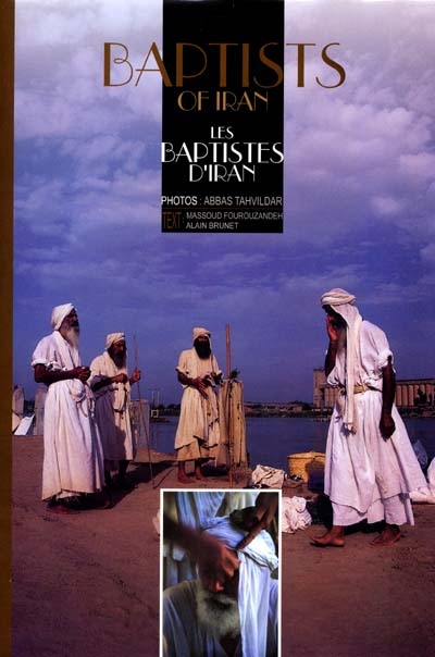 Baptists of Iran = Les baptistes d'Iran