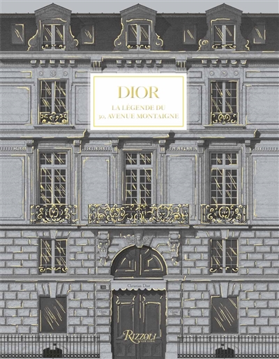 Dior : la légende du 30 avenue Montaigne
