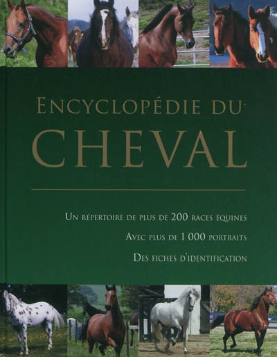 Encyclopédie du cheval : un répertoire de plus de 200 races équines