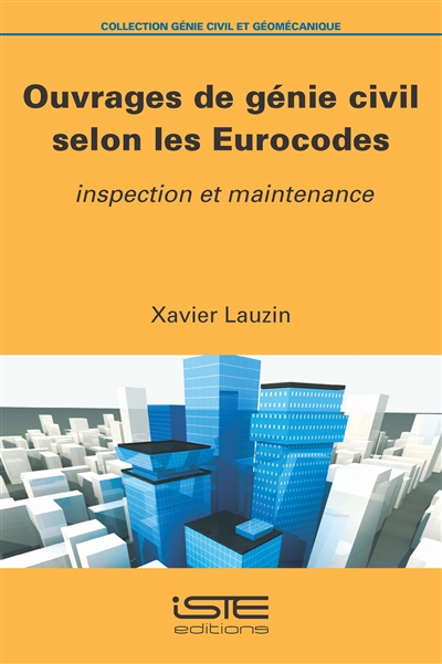 Ouvrages de génie civil selon les Eurocodes : inspection et maintenance