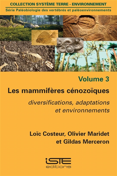 Les mammifères cénozoïques : diversifications, adaptations et environnements