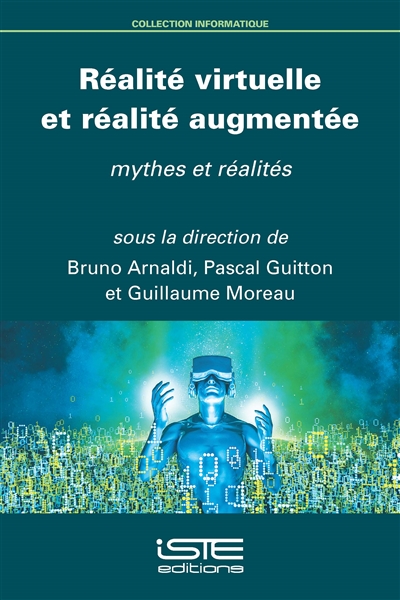 Réalité virtuelle et réalité augmentée : mythes et réalités
