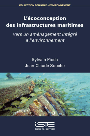 L'écoconception des infrastructures marines : vers un aménagement intégré à l'environnement