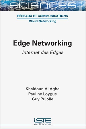 Edge networking = Internet des edges