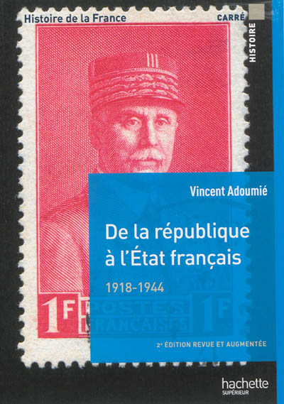 De la république à l'Etat français, 1918-1944