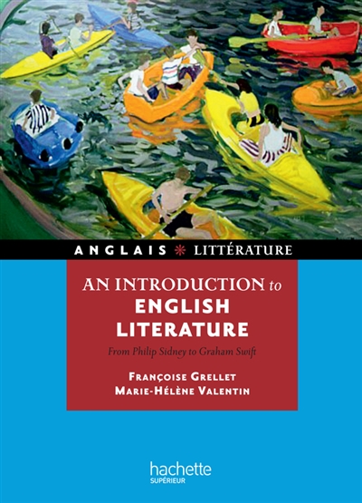 An introduction to English literature : from Philip Sydney to Graham Swift