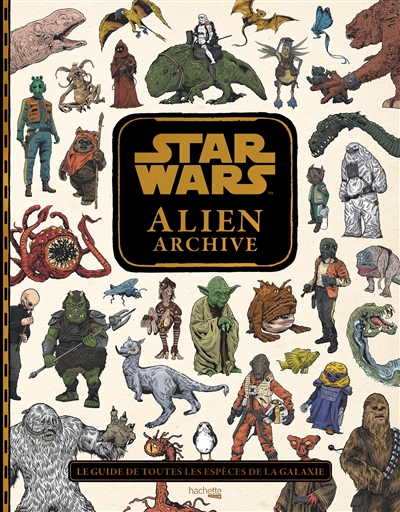 "Star wars" : alien archive