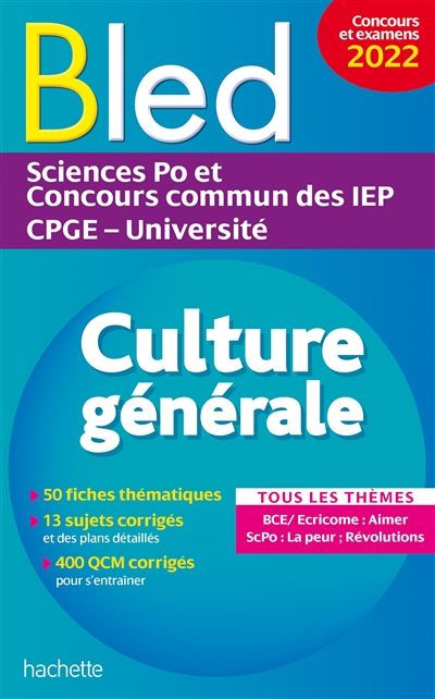 Culture générale : Sciences Po et concours commun des IEP, CPGE, université : tous les thèmes, concours et examens 2022
