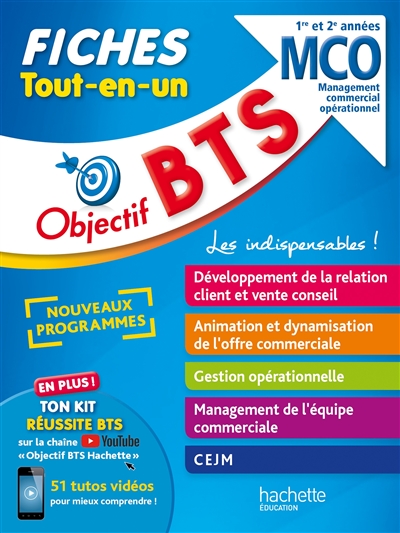 Objectif BTS MCO, management commercial opérationnel, 1re et 2e années : fiches tout-en-un