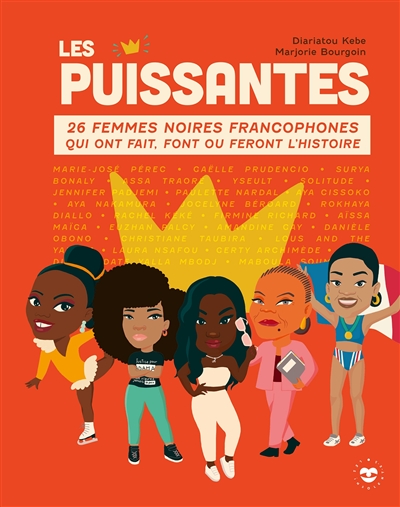 Les puissantes : 26 femmes noires francophones qui ont fait, font Par  Diariatou Kebe, Essais, Femmes