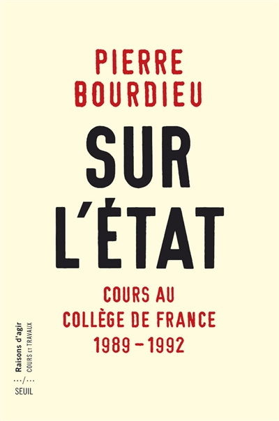 Sur l'État : cours au Collège de France, 1989-1992