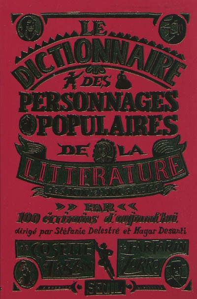 Dictionnaire des personnages populaires de la littérature : XIXe et XXe siècles