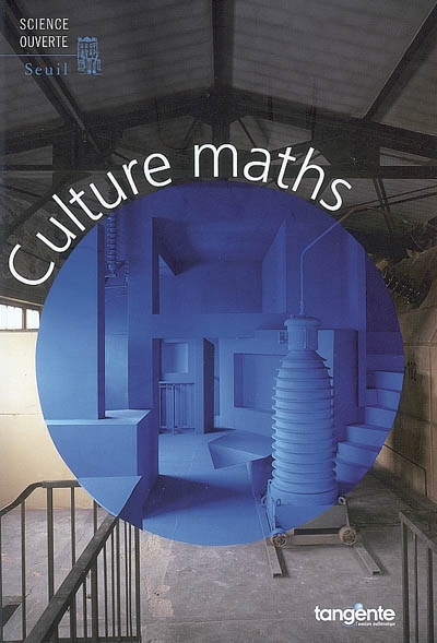 Culture maths : choix d'articles de la revue Tangente
