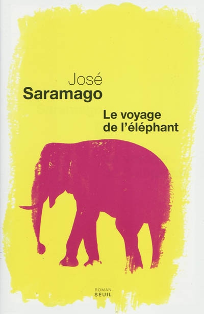 Le voyage de l'éléphant : roman
