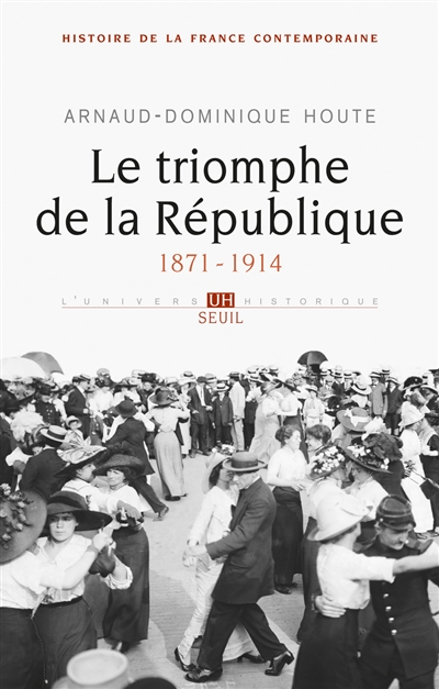 Le triomphe de la République, 1871-1914