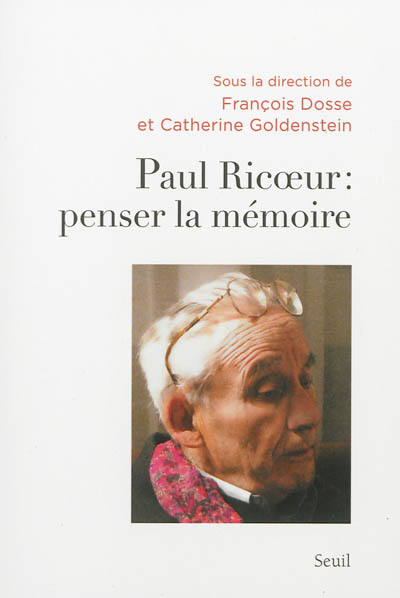 Paul Ricoeur, penser la mémoire