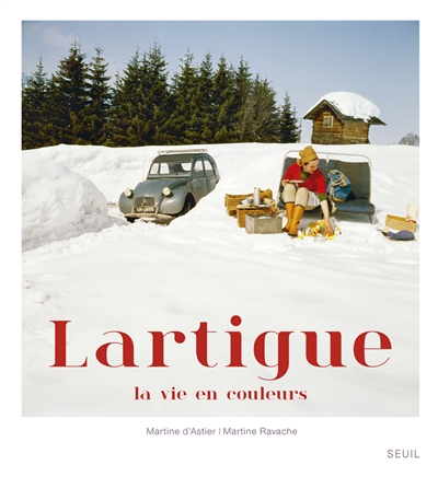Lartigue, la vie en couleurs : [exposition, Paris, Maison européenne de la photographie, 24 juin-23 août 2015]